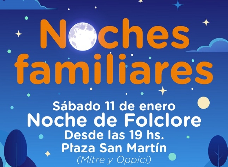 ESTE SÁBADO COMIENZAN LAS “NOCHES FAMILIARES” EN LA PLAZA SAN MARTÍN
